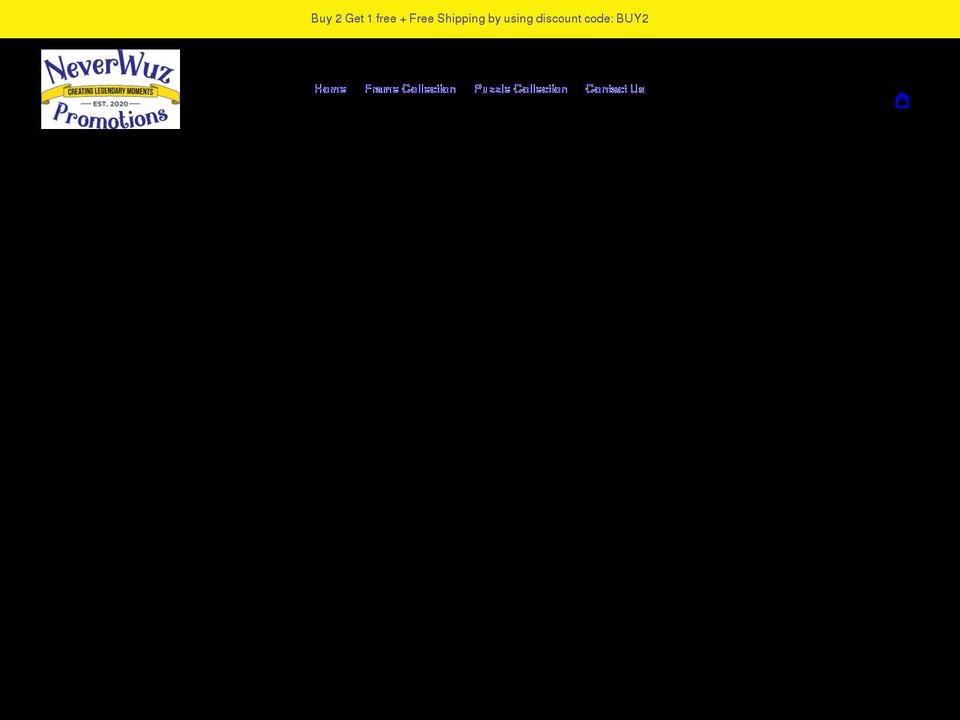 neverwuzpromotions.com shopify website screenshot