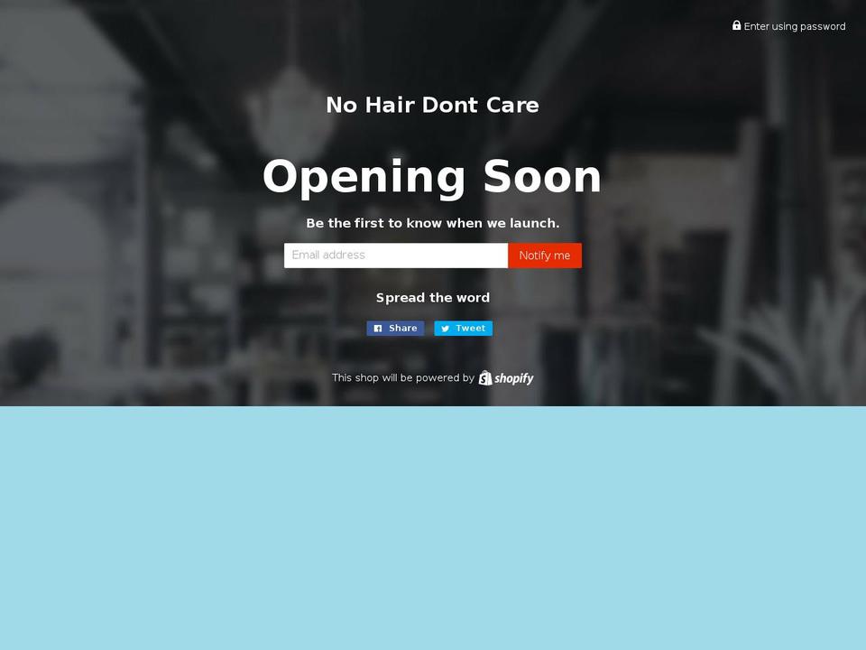 nohairdontcare.com — Shopify storefront screenshot