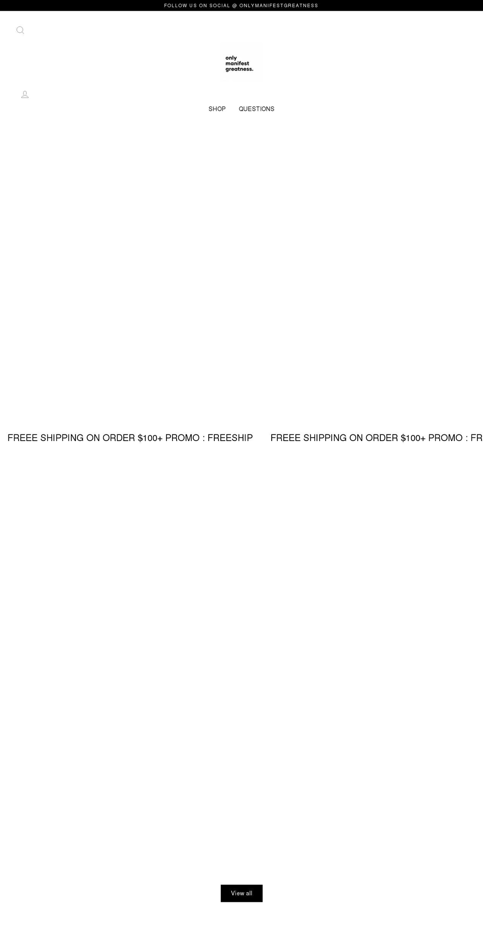 onlymanifestgreatness.com shopify website screenshot
