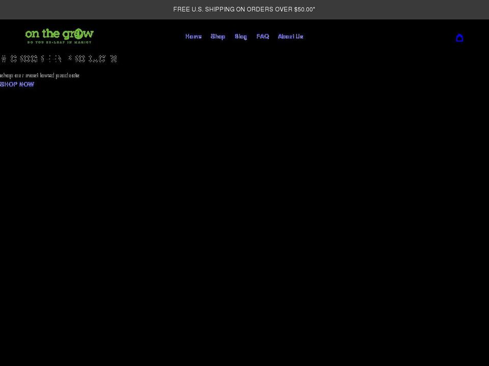 onthegrow.net shopify website screenshot