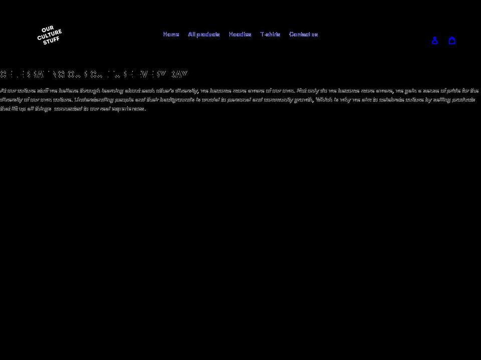 ourculturestuff.com shopify website screenshot