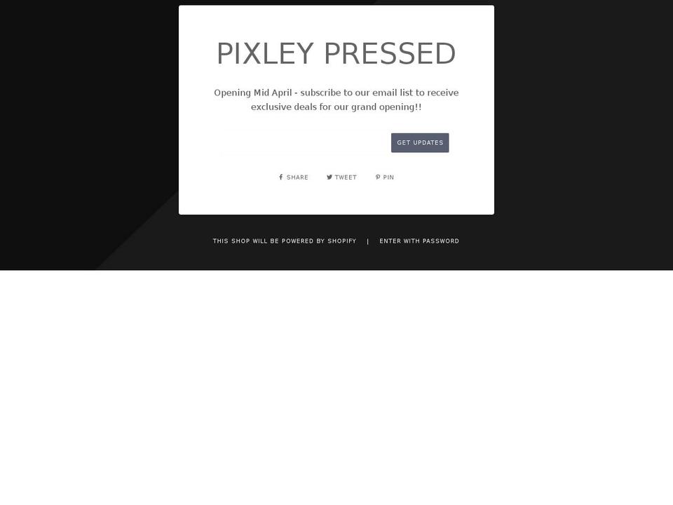 pixleypressed.com shopify website screenshot