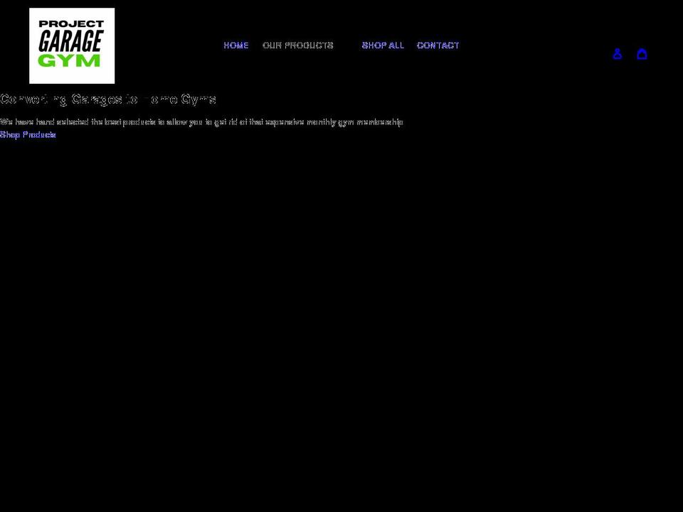 projectgaragegym.com shopify website screenshot