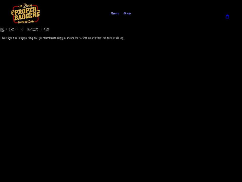 properbaggers.com shopify website screenshot