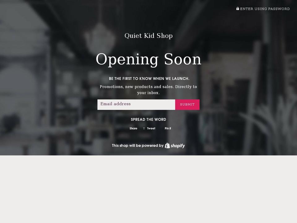 quietkidshop.com shopify website screenshot