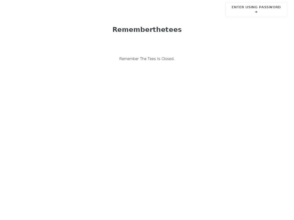 rememberthetees.com — Shopify storefront screenshot