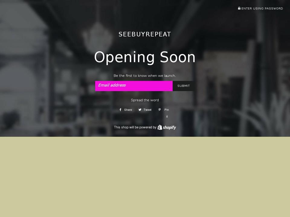 seebuyrepeat.com — Shopify storefront screenshot