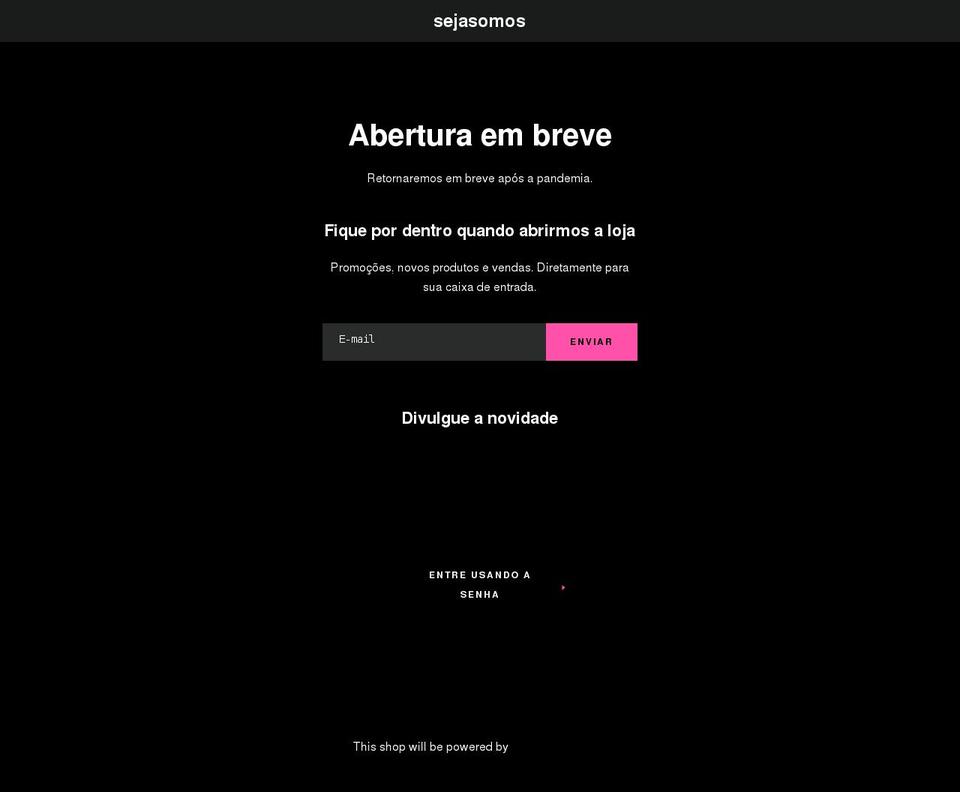 sejasomos.com.br shopify website screenshot