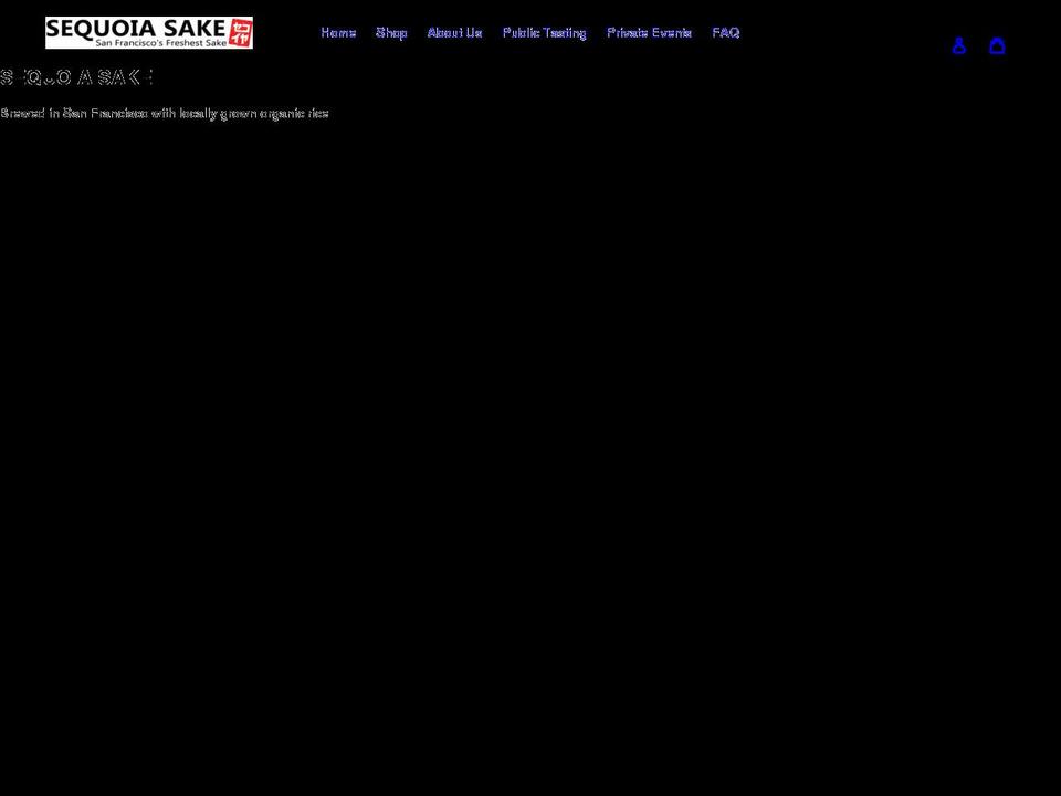 sequoiasake.com shopify website screenshot
