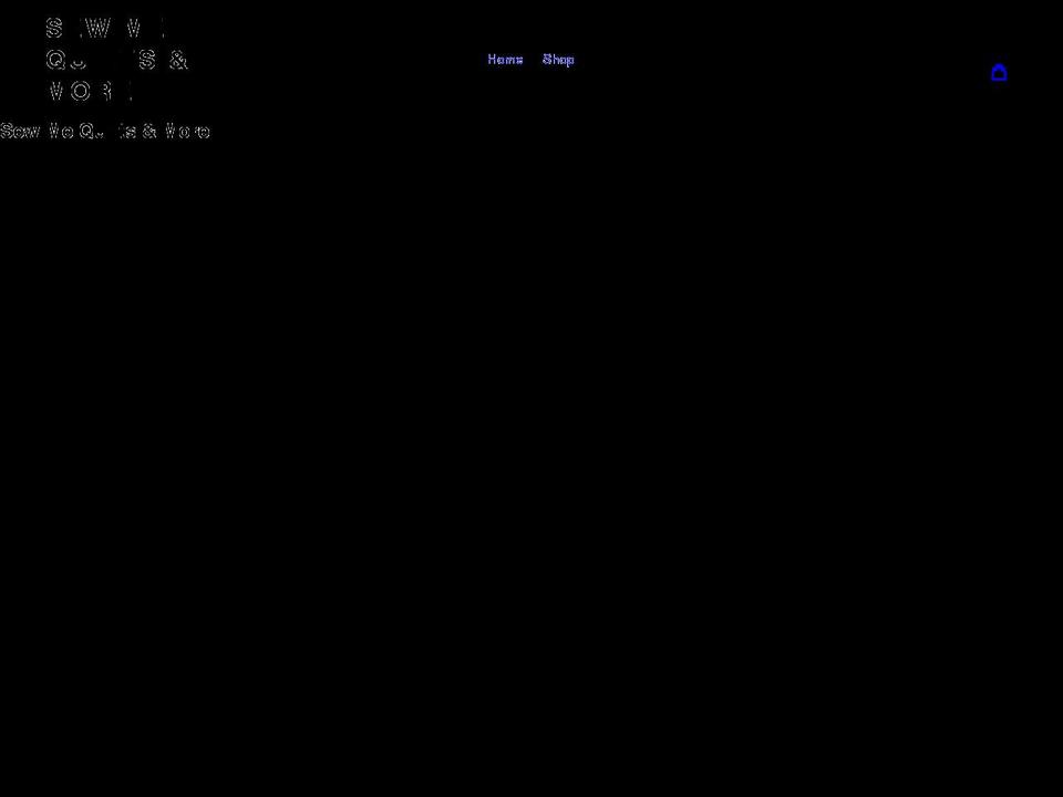 sewmequiltsandmore.com shopify website screenshot