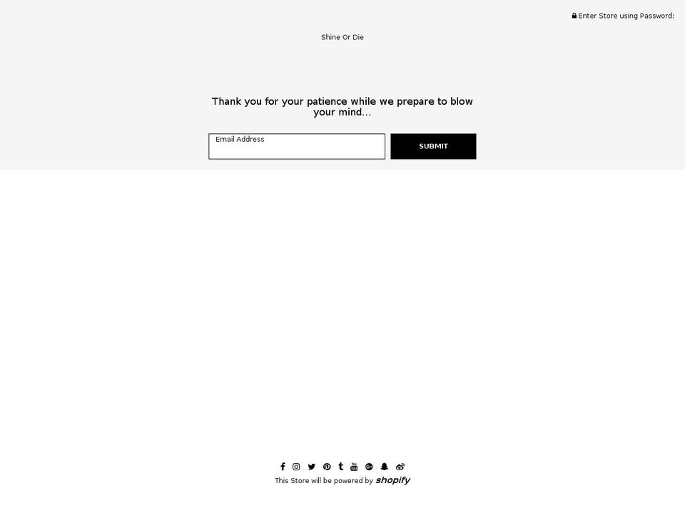 shineordie.com — Shopify storefront screenshot