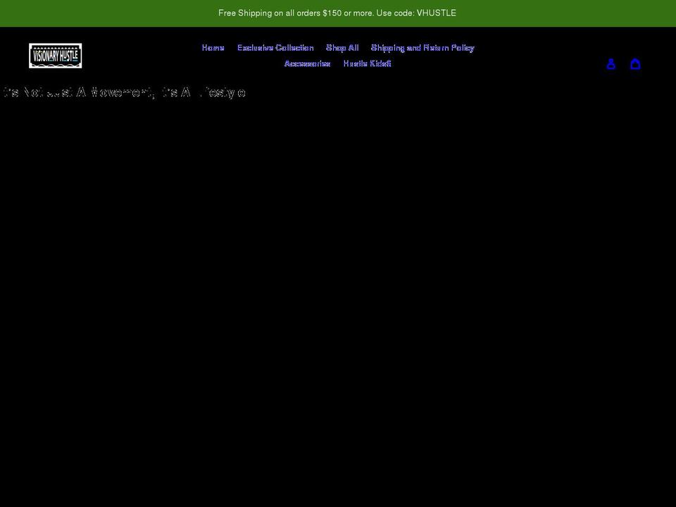 shopvisionaryhustleclothing.com shopify website screenshot