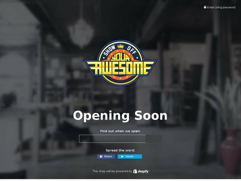 showoffyourawesome.com — Shopify storefront screenshot