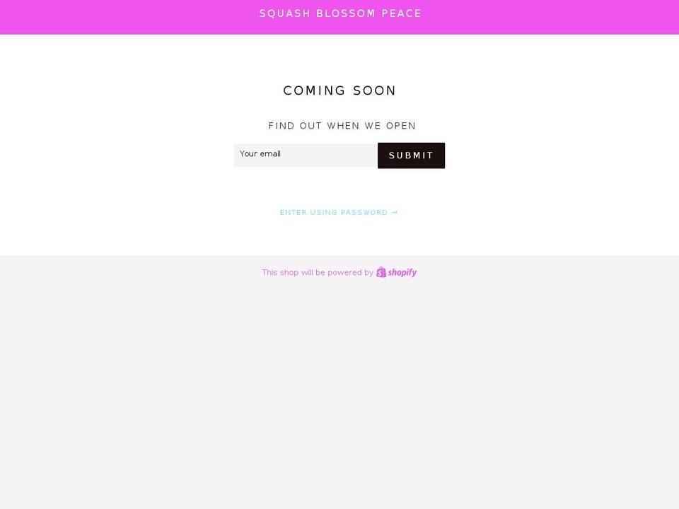 squashblossompeace.com — Shopify storefront screenshot