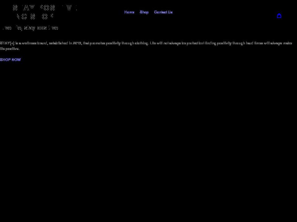 staypositiveinc.com shopify website screenshot