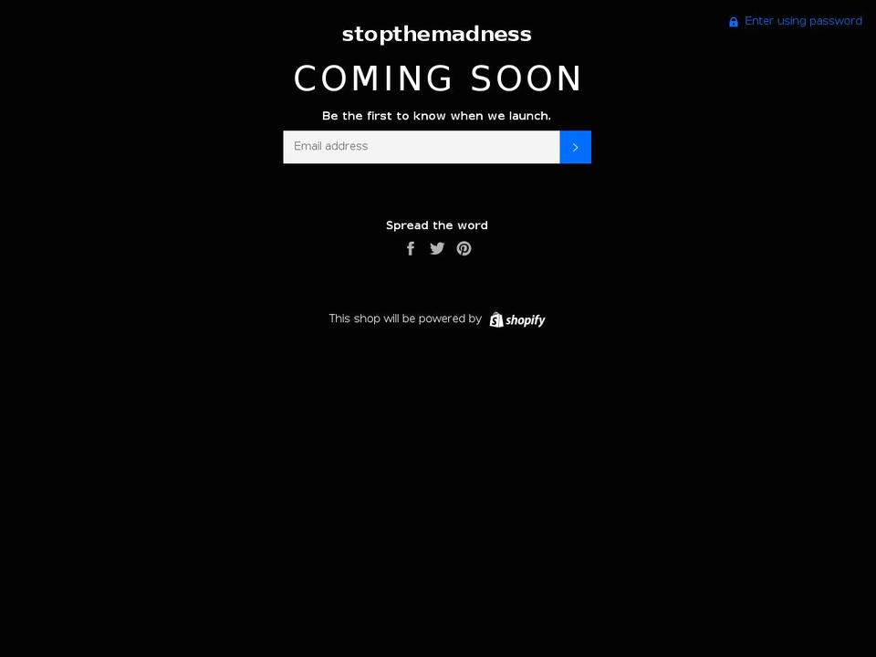 stopthemadness.world shopify website screenshot