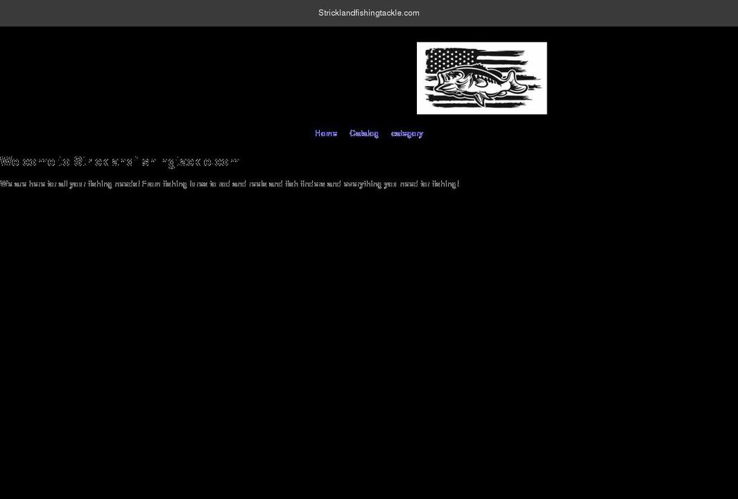 stricklandfishingtackle.com shopify website screenshot