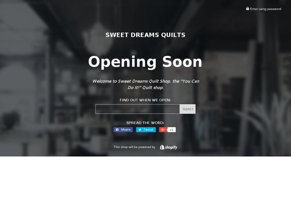 sweetdreamsquiltshoppe.com shopify website screenshot