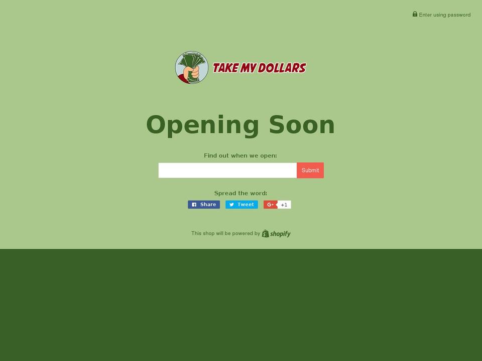 Money Theme Shopify theme site example takemydollars.com