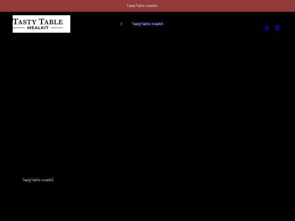 tastytable-mealkit.com shopify website screenshot