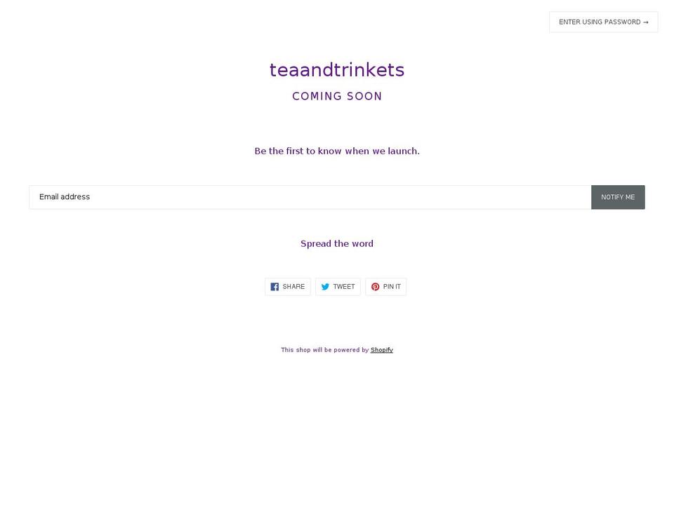 teaandtrinkets.com — Shopify storefront screenshot
