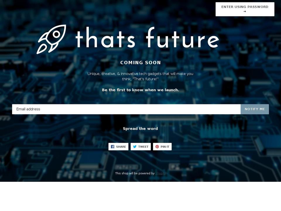 thatsfuture.com shopify website screenshot