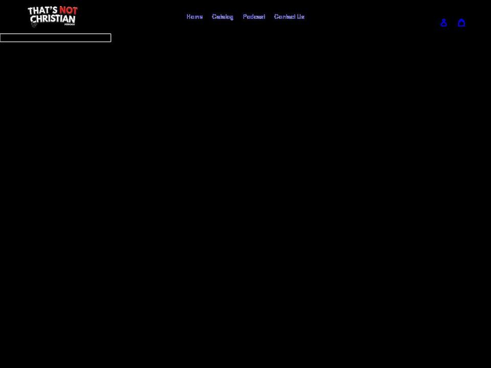 thatsnotchristian.com shopify website screenshot