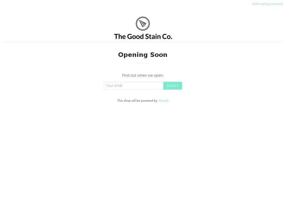 thegoodstain.com shopify website screenshot