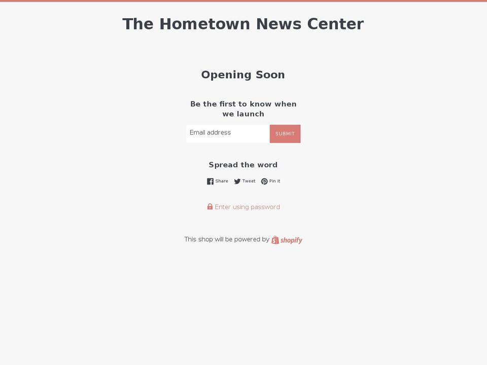 thehometownnewscenter.com — Shopify storefront screenshot