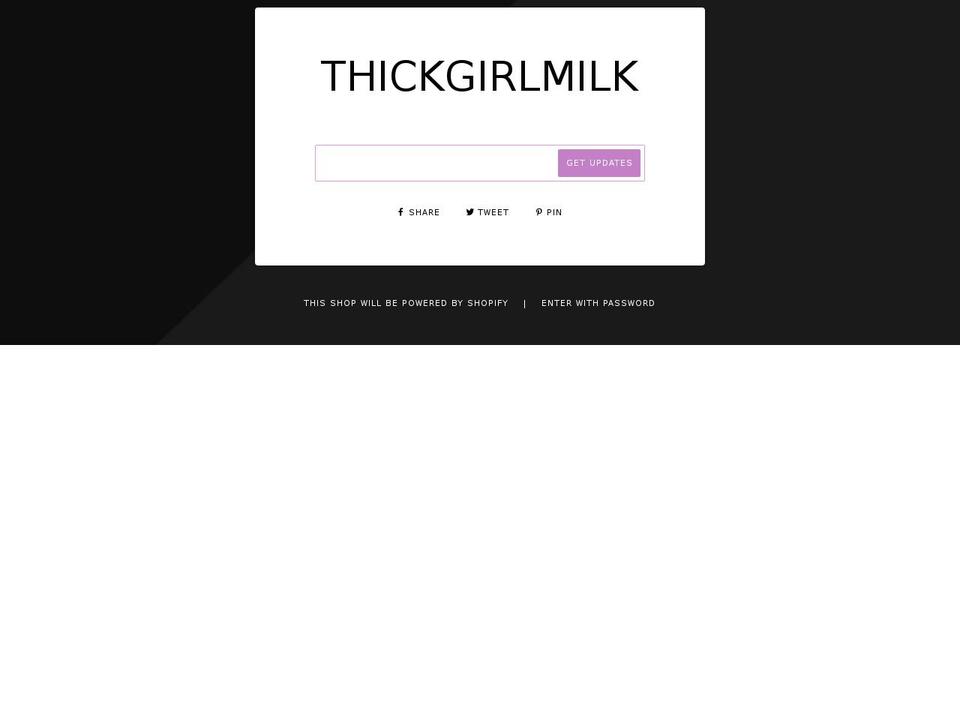 thickgirlmilk.com — Shopify storefront screenshot
