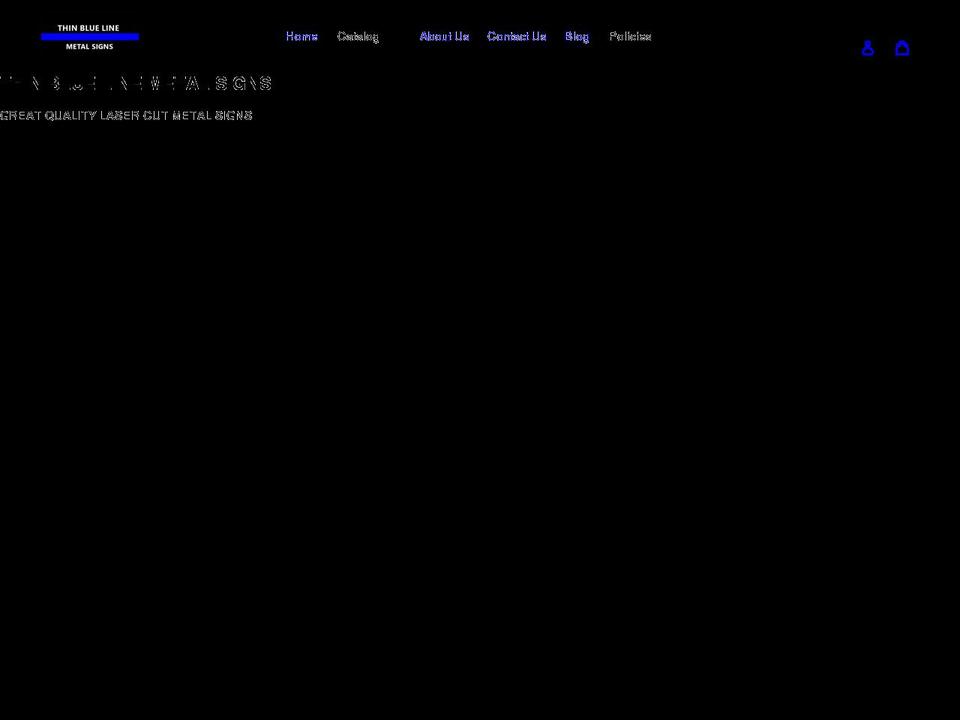 thinbluelinemetalsigns.com shopify website screenshot