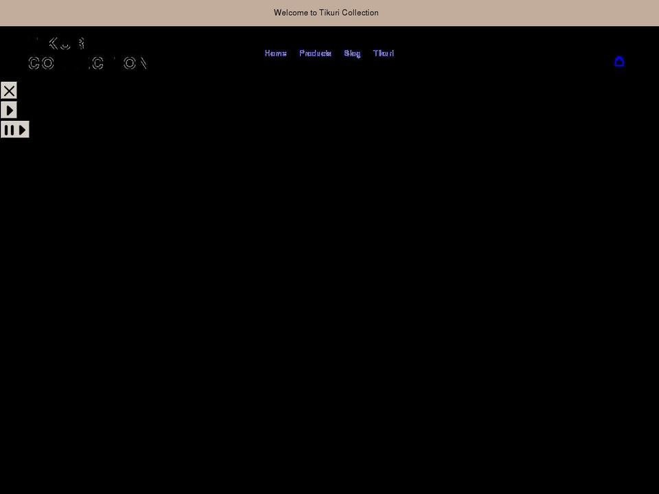 tikuricollection.com shopify website screenshot