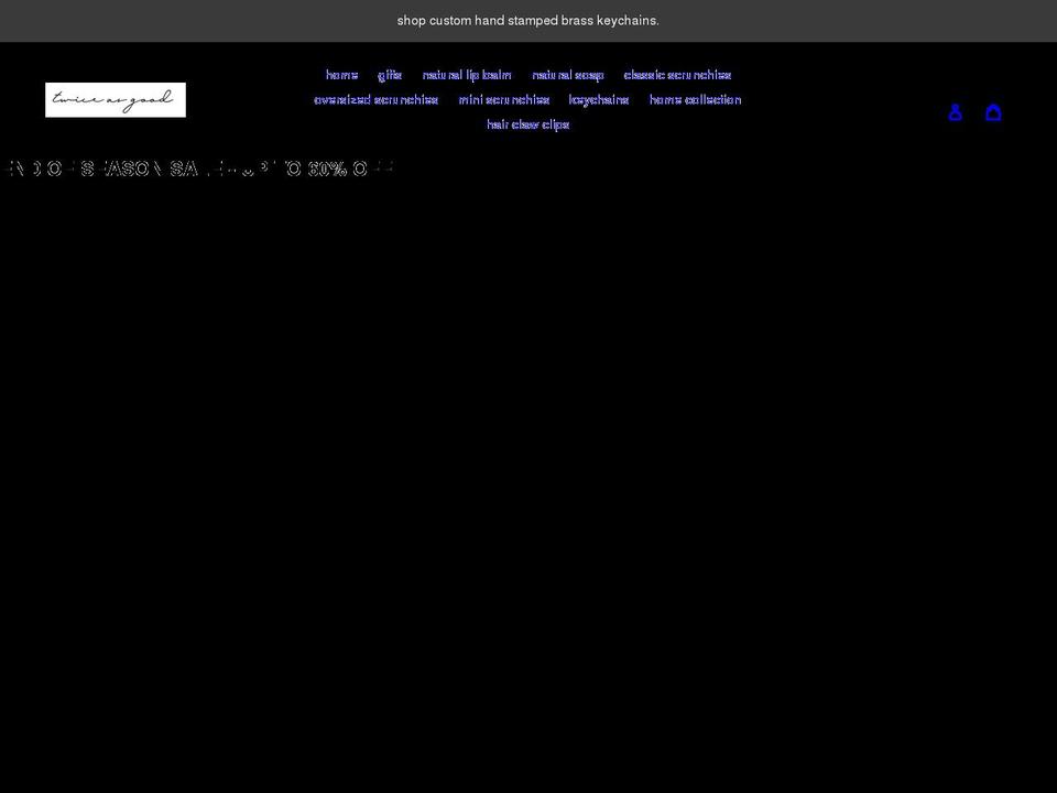 twiceasgood.ca shopify website screenshot