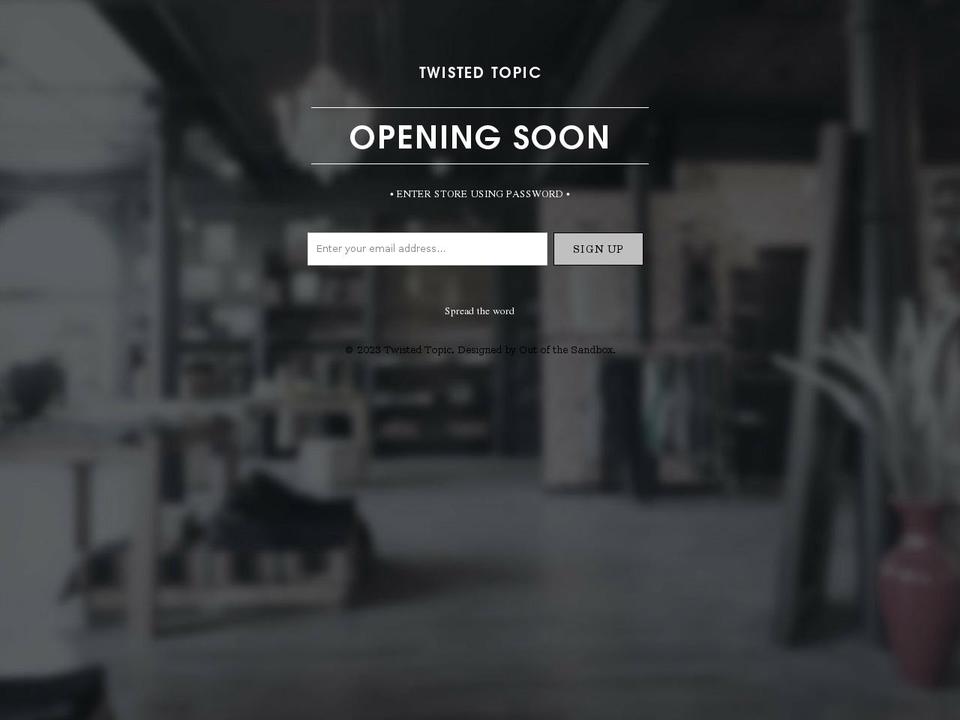 twistedtopic.com shopify website screenshot