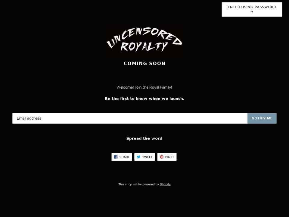uncensoredroyalty.com — Shopify storefront screenshot