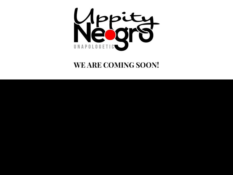 uppitynegro.life shopify website screenshot