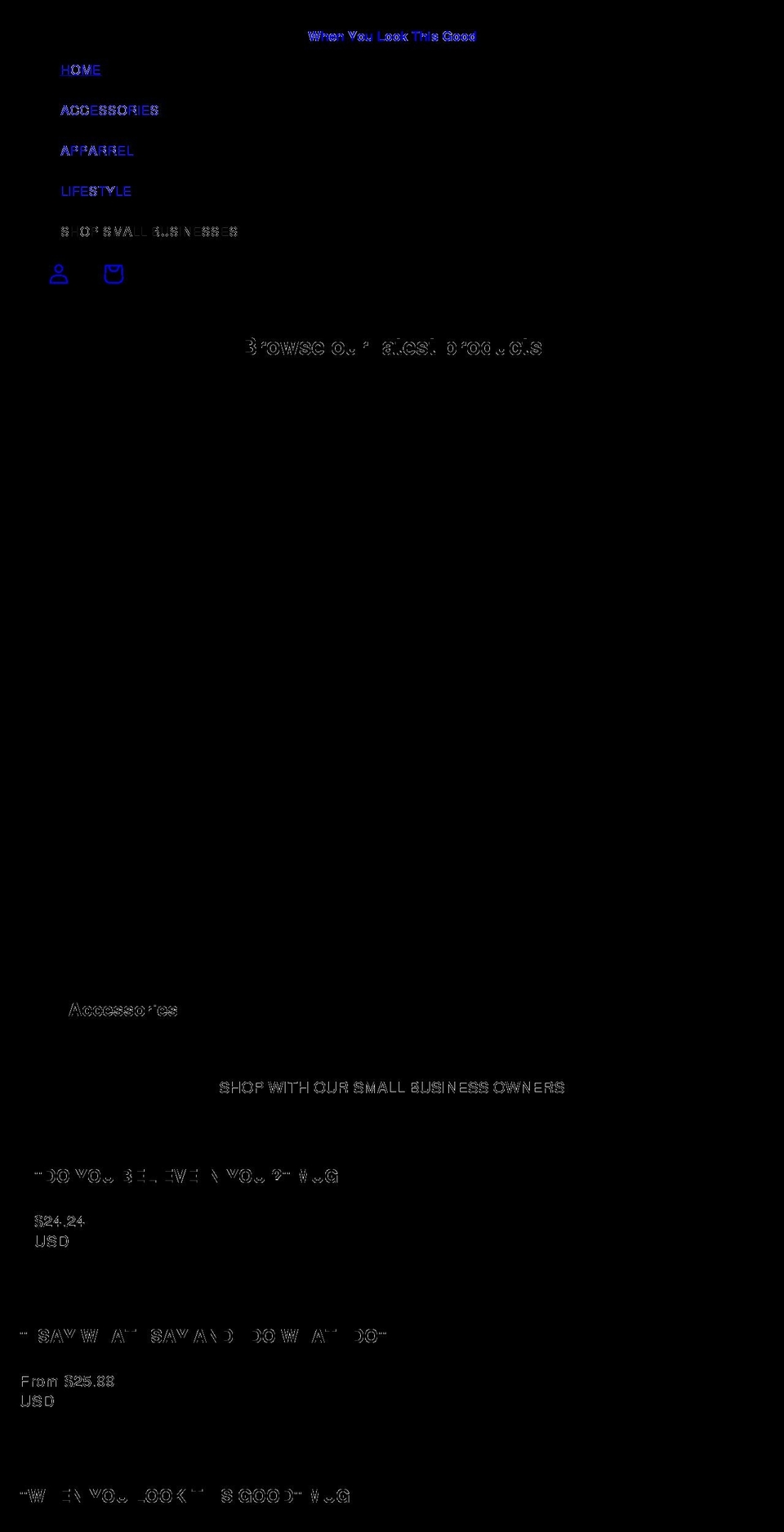 whenyoulookthisgood.com shopify website screenshot