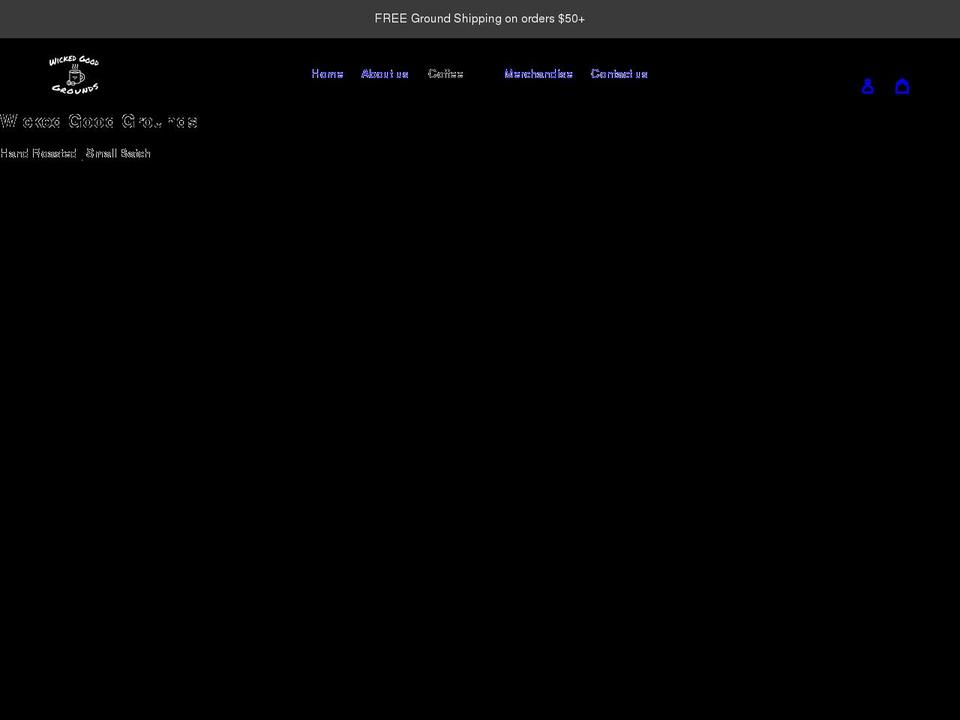 wickedgoodgrounds.com shopify website screenshot