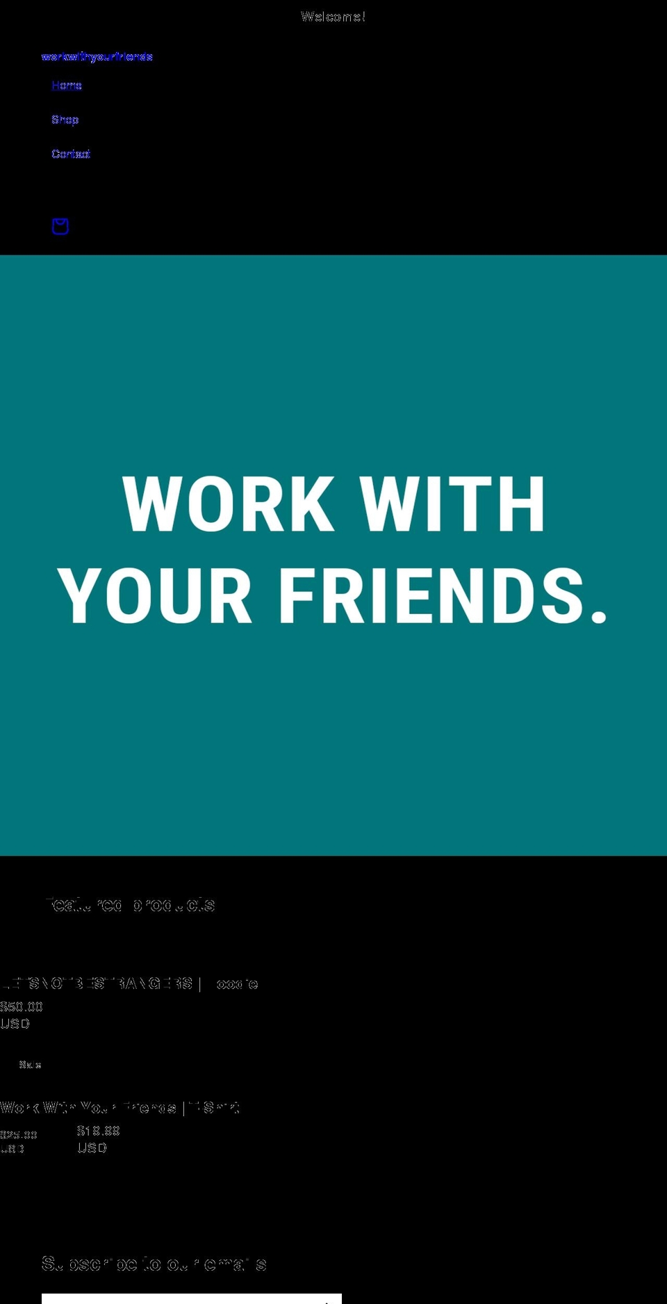 workwithyourfriends.com shopify website screenshot